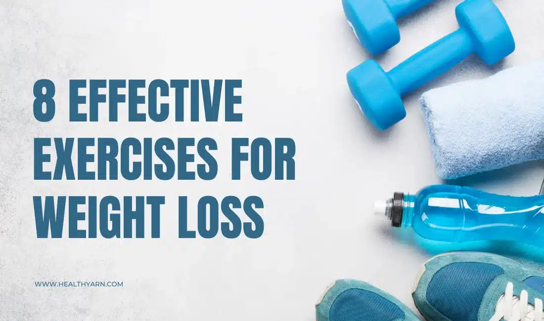 8 Effective Exercises for Weight Loss Hero