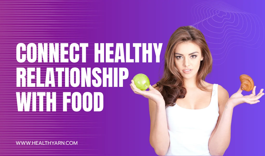 Complete Guide Cultivating A Healthy Relationship with Food
