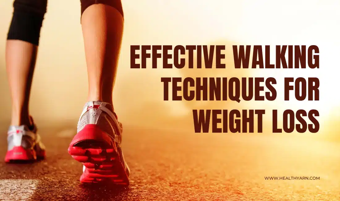 Effective Walking Techniques for Weight Loss Hero