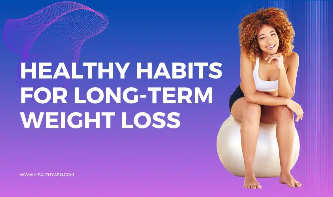 Healthy Habits for Long-Term Weight Loss Hero
