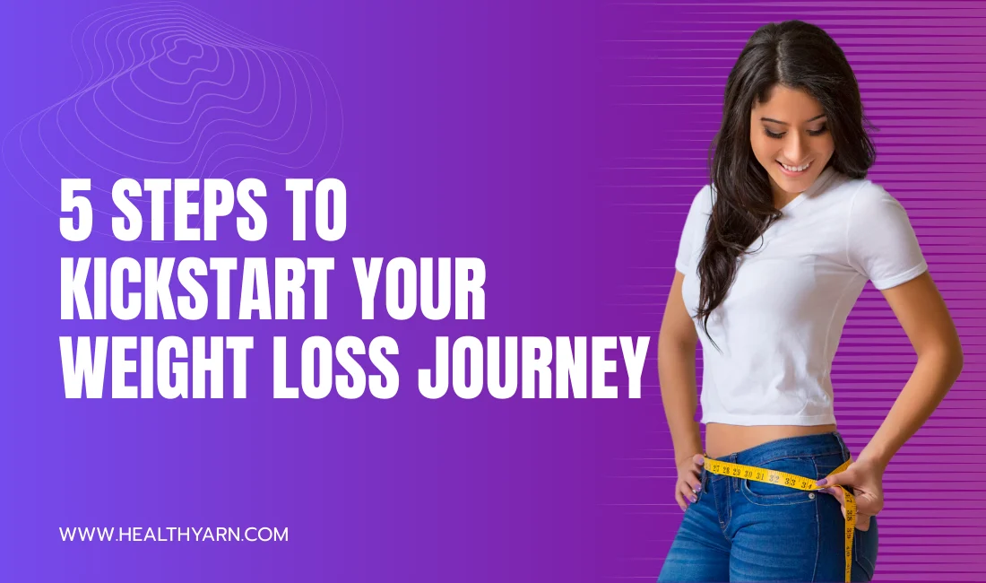 5 Smile Steps To Kickstart Your Weight Loss Journey