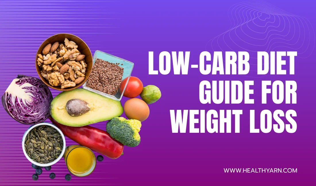 Low-Carb Diet for Weight Loss A Comprehensive Guide