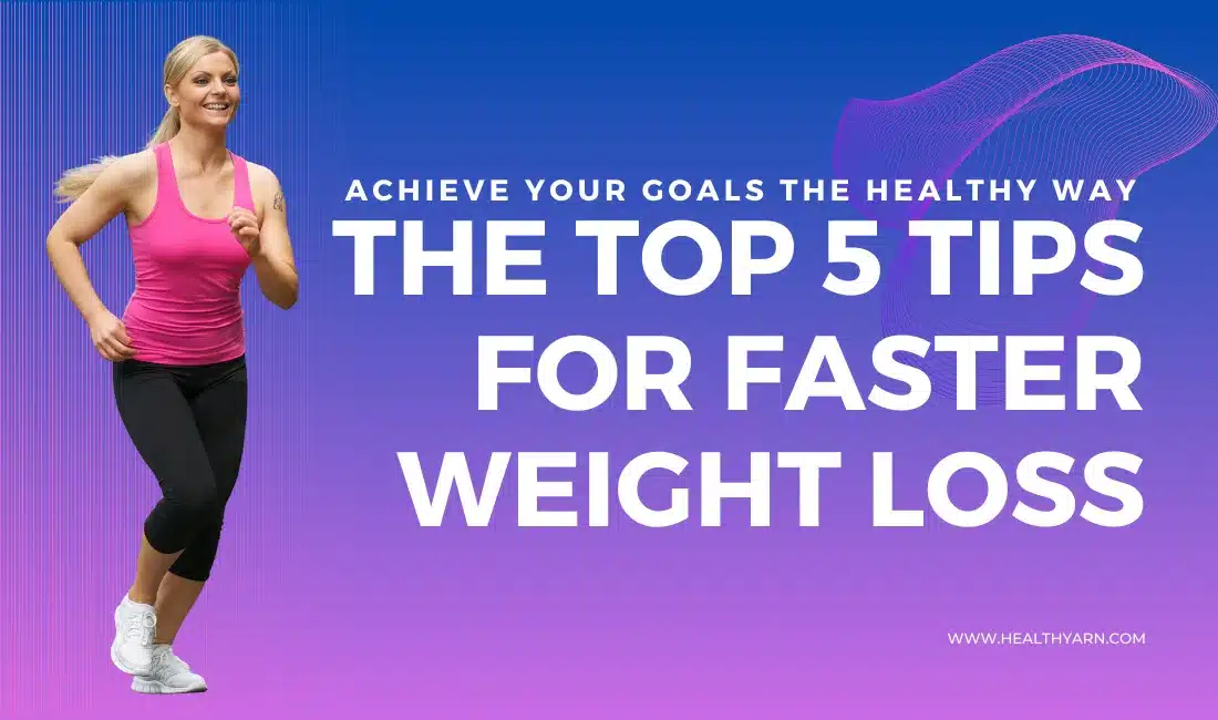 Top 5 Tips for Faster Weight Loss Hero